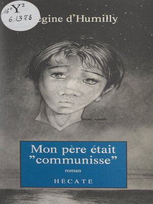 cover image of Mon père était "communisse"...